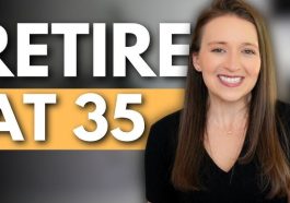 Retire Early at 35? Here’s How!