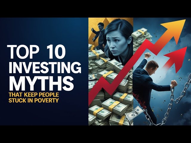 Investing Myths That Are Secretly Making You Poor